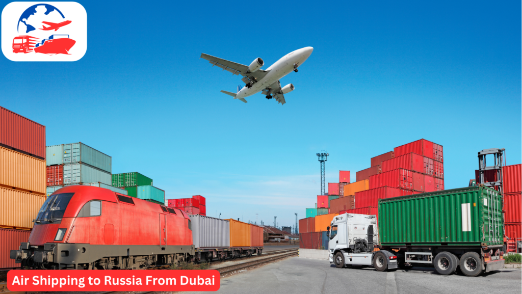 Air Shipping to Russia from Dubai